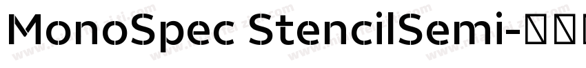 MonoSpec StencilSemi字体转换